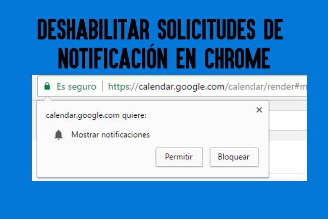 Mostrar solicitud de notificaciones en Chrome